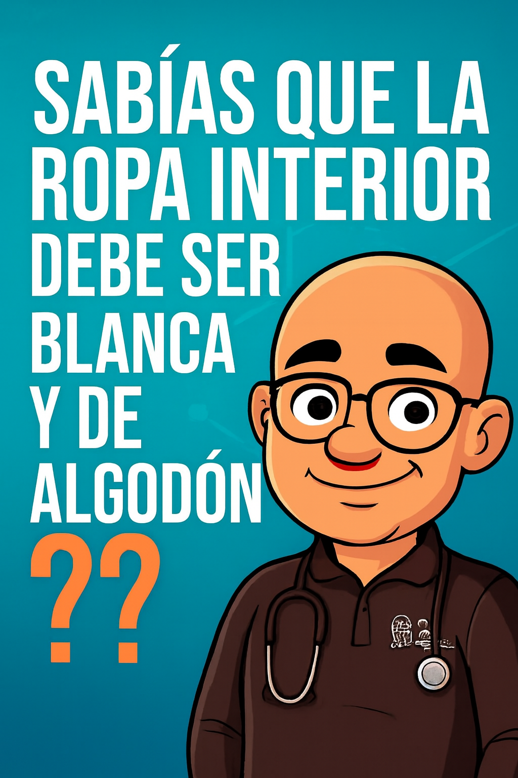 En este momento estás viendo La Ropa interior debe ser Blanca y de Algodón