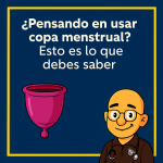 ¿Pensando en usar copa menstrual?